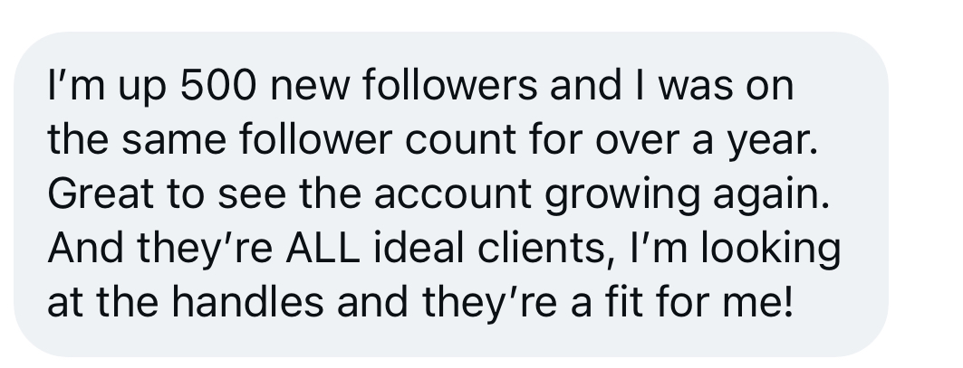 500 new followers — all ideal clients